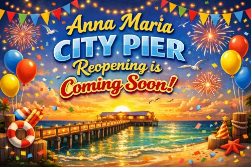 Anna Maria City Pier Rebuild: A New Era for Tourism, Community, and Local Businesses